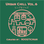 Urban Chill Vol 6 - セラトミックス
