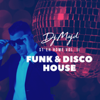 ST'EH HOME VOL. II | FUNK & DISCO HOUSE DJ SET | DJ MAJD