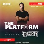 The Platform 480 Feat. Travisty @djtravisty