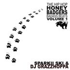 Grazzhoppa & Sparkii Ski - Hip Hop Honey Badger vol.1