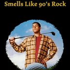 Smells Like 90's Rock: November 11 2023