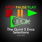 Stop, Pause, Play UPUK - The Quint S Ence Selections - 30-06-20