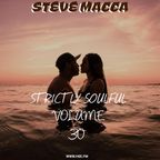 STEVE MACCA'S STRICTLY SOULFUL VOLUME 30