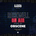 ROCKWELL ON AIR - DJ OBSCENE - REBOTA ON SIRIUSXM - JUNE 2021 (ROCKWELL RADIO 007)
