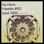 Da Vince Mixette Aout 2013