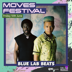 MOVES Festival 2022: Blue Lab Beats LIVE from The Old Market