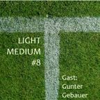 Lightmedium #8: Kulturbruch im Fußball