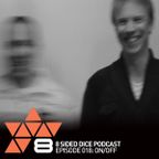 8 Sided Dice Podcast 018 with On/Off