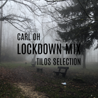 carl oh - tilos selection lockdown mix 2020.11.14.