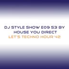 DJ Style Show E09 S3