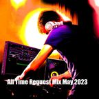 All Time Request Mix May 2023