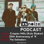 #21: Crispian Mills (Kula Shaker) talks 20th Anniversary of ‘K’