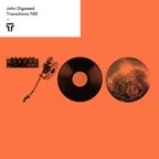 Transitions with John Digweed - Episode  700