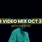 RNB VIDEO MIX OCT 2022 @DJLAW3000