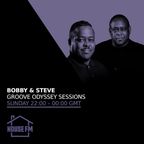 Bobby & Steve - Groove Odyssey Sessions 22 MAY 2022