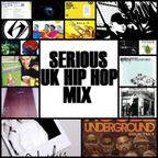 Serious UK Hip Hop Mix