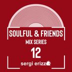 Soulful & Friends - mix series 12