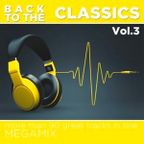 DJ Michael Blohm - Back to The Classics Megamix Vol 3 (Section Mixes Of All Time)