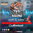 The Lookout Show UK - 21st May- Daps & Supes Fave Biscuits