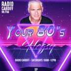 You 80s with Hegsy Episode #181. Broadcast Live on Radio Cardiff Sat 18th November 2023