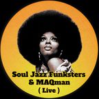 Soul Jazz Funksters & MAQman LIVE streaming from Saigon, Vietnam, 6th Aug 2023