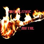 Megalithic Metal - #002