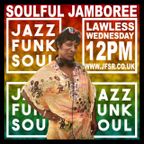 The Soulful Jamboree with Lawless - Wednesday 22nd July 2020