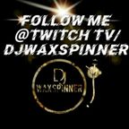 DJ WAX SPINNER SHOW-397-BEST-OF-90'S-R&B-ON-GLOCAWEAR.COM-GOOD-MUSIC...