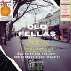 Old Fellas New Music Episode 44 (again)