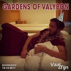 Vaal & Tijn - Live @ Gardens Of Valybon, Amsterdam (15-12-17)