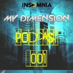 INSOMNIA FM - MY DIMENSION PODCAST 001 (128Kbs)
