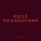 [AMS030] Esclé - Voodoo
