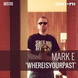 WHEREISYOURPAST by Mark E