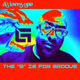The "G" is for Groove!