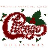 (1998) Chicago XXV Christmas What's It Gonna Be, Santa!