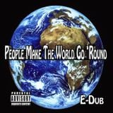 People Make The World Go 'Round
