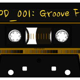 GPD_001, Presents: Groove FM