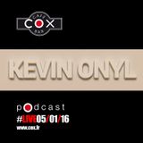 #cox #KevinOnyl #live #05012016