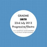 Graeme Smith - 23rd July 2013 (Progressive House)