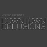 Downtown Delusions 3