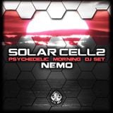 NEMO - SOLAR CELL 2 - PSYCHEDELIC MORNING DJ SET 2014