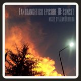 Fantrancetico Episode 10: Sunset