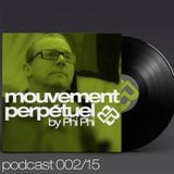 Phi Phi - Mouvement Perpétuel Podcast 002 (Pure.fm Radio Show)