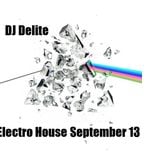 DJ Delite - Electro House Sept 2013