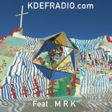 KDEF . RADIO . //Ep .i .sode .5 . Feat . MRK