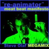 Meat Beat Manifesto: Steve OLaf Megamix