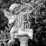 Fuck Cupid