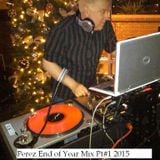 Steve Perez End Of Year Mix for 2015 on 1033 The Vibe
