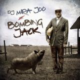 DJ Mira Joo - Bombing Jack