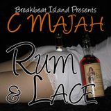 C Majah - Rum & Lace (dj set - May 2010)